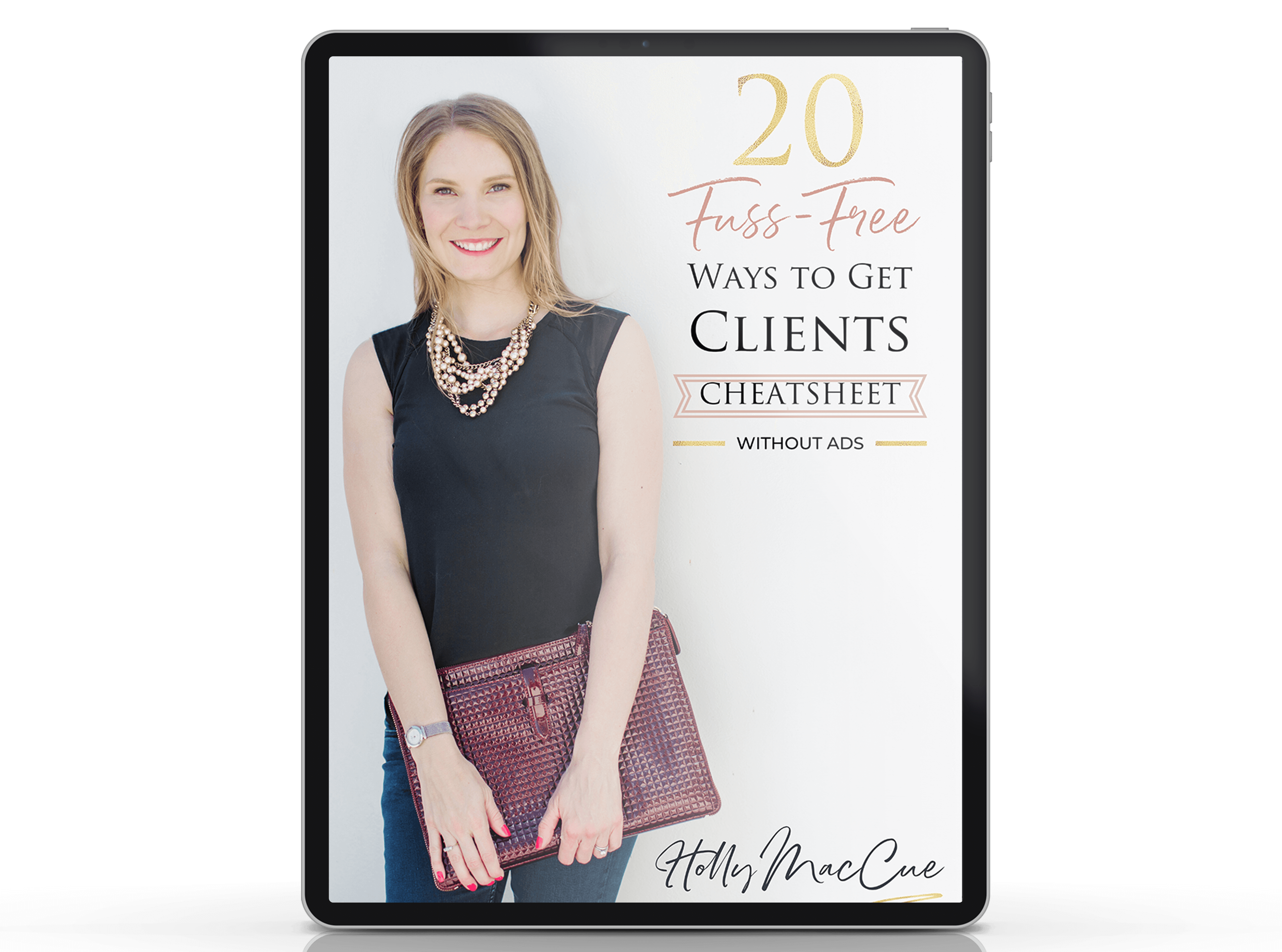 fuss-free-ways-to-get-clients-holly-maccue